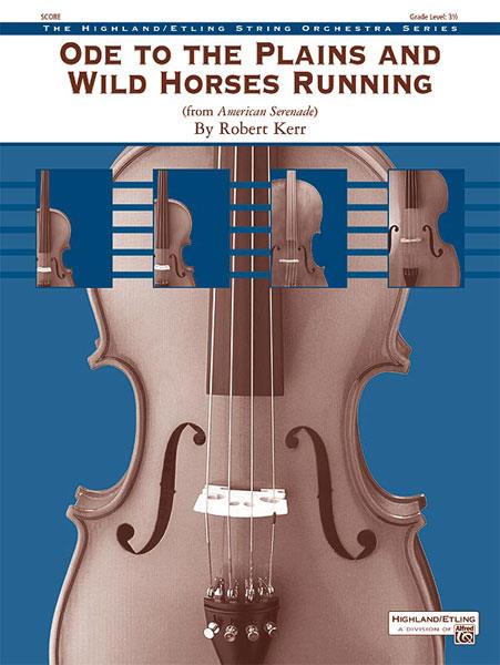 Ode to the Plains and Wild Horses Running